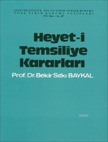 Heyet-i Temsiliye Kararları