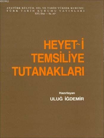 Heyet-i Temsiliye Tutanıklar