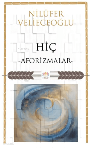 Hiç - Aforizmalar