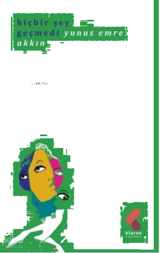 Hiç Bir Şey Geçmedi