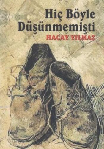 Hiç Böyle Düşünmemişti