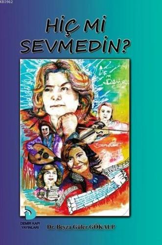 Hiç mi Sevmedin?