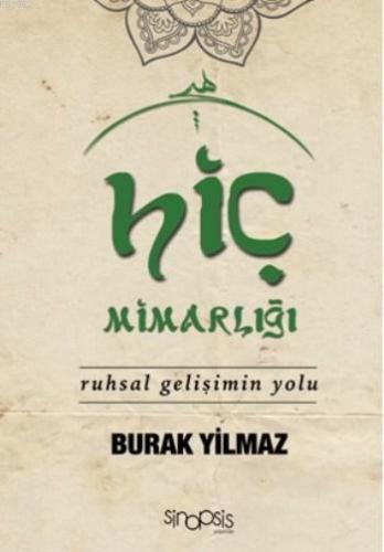 Hiç Mimarlığı; Ruhsal Gelişimin Yolu