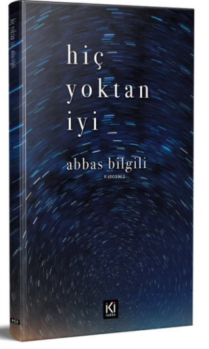 Hiç Yoktan İyi