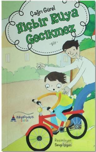 Hiçbir Rüya Gecikmez