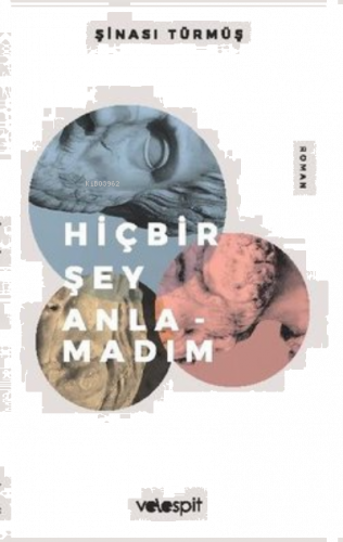 Hiçbir Şey Anlamadım