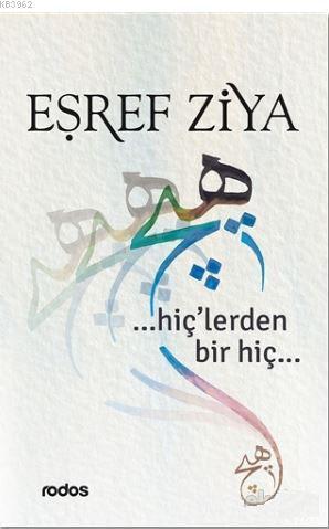 Hiç'lerden Bir Hiç...