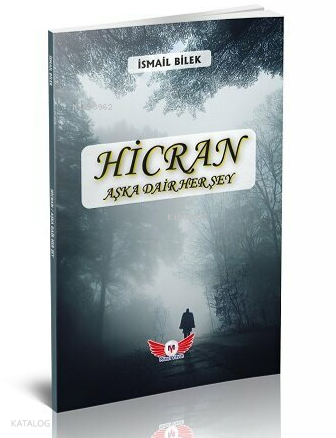 Hicran;Aşka Dair Her Şey