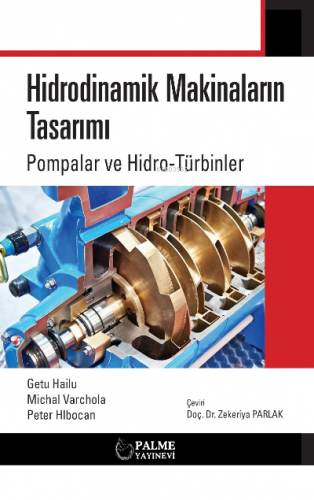Hidrodinamik Makinelerin Tasarımı Pompalar Ve Hidro-Türbinler
