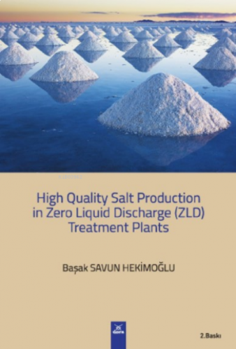 High Quality Salt Production in Zero Liquid Discharge ZLD Treatment Planst