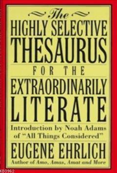 Highly Selective Thesaurus for the Extraordinarily Literate