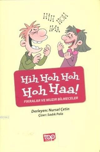Hih Hoh Hoh Hoh Haa! - Fıkralar ve Muzır Bilmeceler - ön kapak Hih Hoh