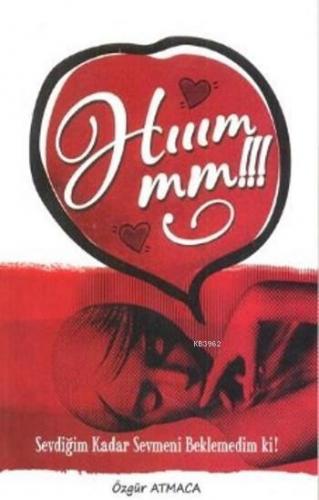 Hııımmm; Sevdiğim Kadar Sevmeni Beklemedim Ki