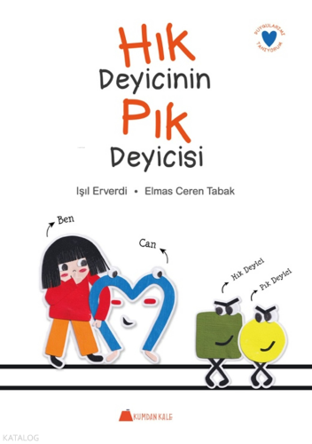 Hık Deyicinin Pık Deyicisi;Duygularımı Tanıyorum