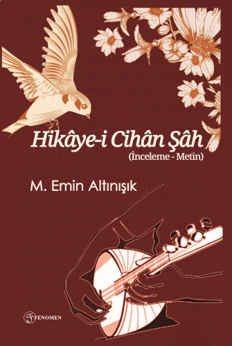 Hikâye-i Cihân Şâh (İnceleme-Metin)