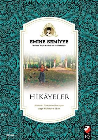 Hikayeler; Fatma Aliye Hanım'ın Kızkardeşi