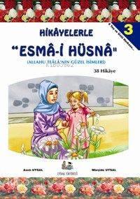 Hikayelerle Esma-i Hüsna (3 Kitap Takım)