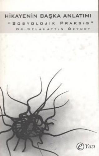 Hikayenin Başka Anlatımı