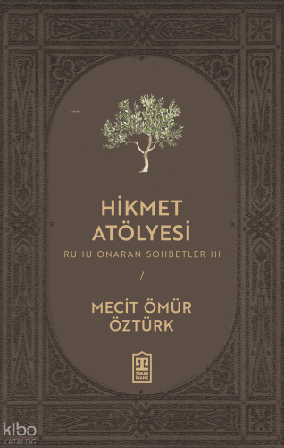 Hikmet Atölyesi