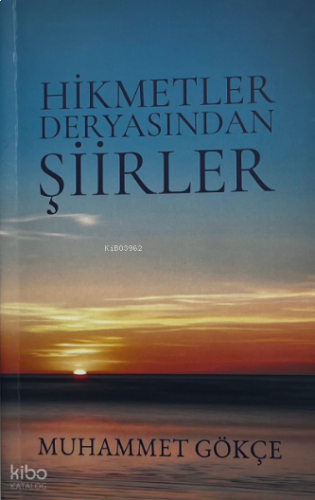 Hikmetler Dünyasından Şiirler