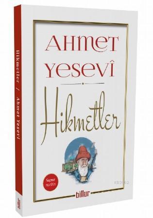 Hikmetler; -Seçme metinler-