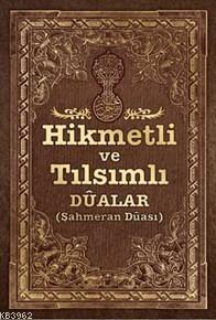 Hikmetli Ve Tılsımlı Dualar; Şahmeran Duası