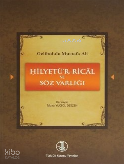 Hilyetü’r-Ricâl ve Söz Varlığı