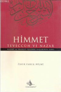 Himmet; Teveccüh ve Namaz