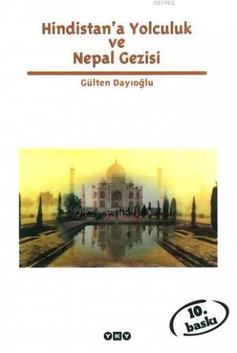 Hindistan'a Yolculuk ve Nepal Gezisi