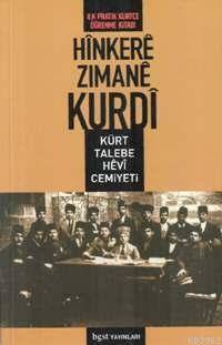 Hinkere Zımane Kurdi; Kürt Talebe Hevi Cemiyeti