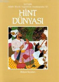 Hint Dünyası; Atlaslı Büyük Uygarlıklar Ansiklopedisi 10
