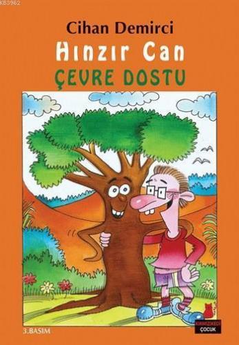 Hınzır Can - Çevre Dostu; Hınzır Can Maceraları Dizisi 1. Kitap