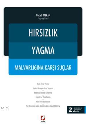Hırsızlık  Yağma  Malvarlığına Karşı Suçlar