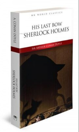 His Last Bow Sherlock Holmes