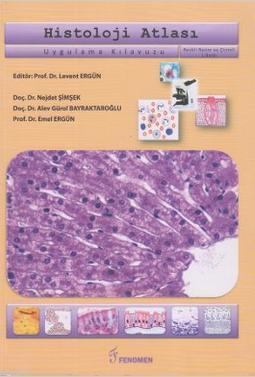 Histoloji Atlası; Uygulama Kılavuzu