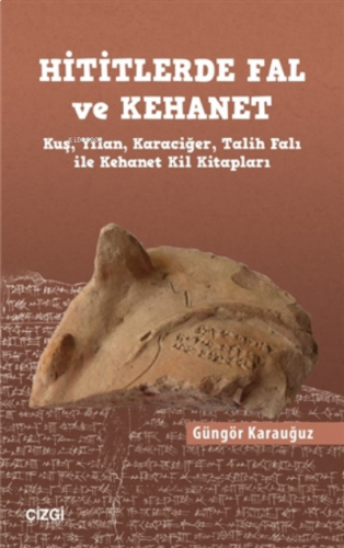 Hititlerde Fal ve Kehanet