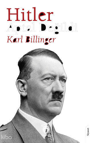 Hitler Aptal Değildi