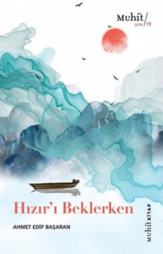 Hızır’ı Beklerken