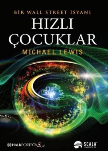 Hızlı Çocuklar; Bir Wall Street İsyanı