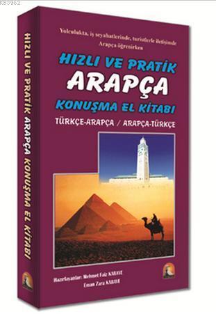 Hızlı ve Pratik Arapça Konuşma El Kitabı