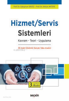 Hizmet-Servis Sistemleri;Kavram – Teori – Uygulama