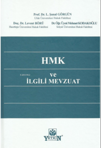 HMK ve İlgili Mevzuat