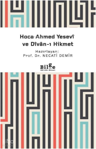 Hoca Ahmed Yesevi ve Divan-ı Hikmet