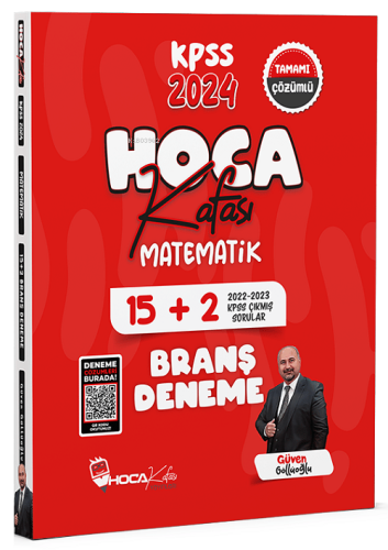 Hoca Kafası 2024 KPSS Matematik 15+2 Deneme Çözümlü - Güven Göllüoğlu 