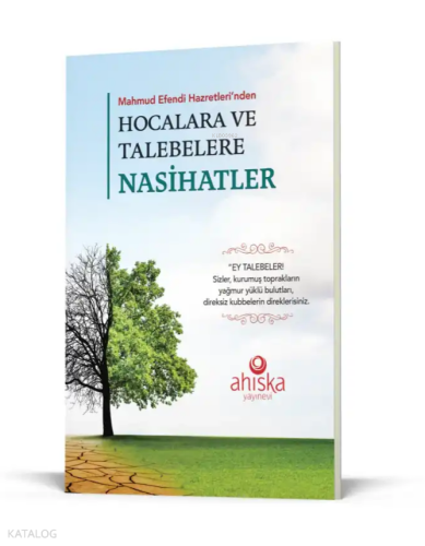 Hocalara ve Talebelere Nasihatler