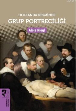 Hollanda Resminde Grup Portreciliği