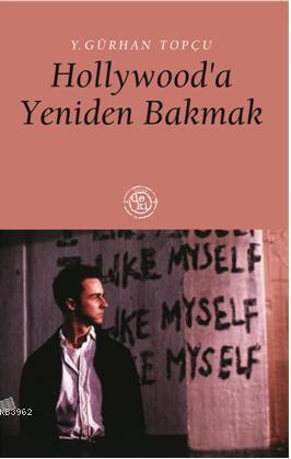 Hollywooda Yeniden Bakmak