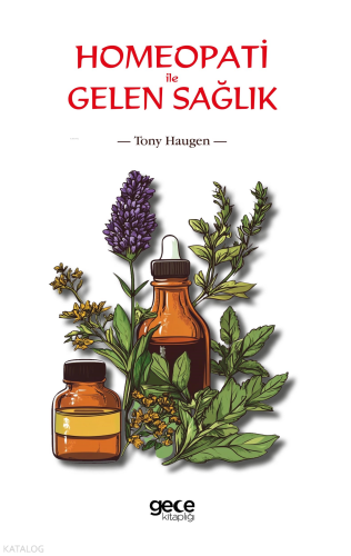 Homeopati ile Gelen Sağlık