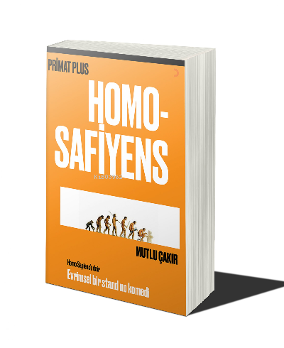 Homo Safiyens ;Homo Safiyens’e Dair Evrimsel Bir Stand Up Komedi