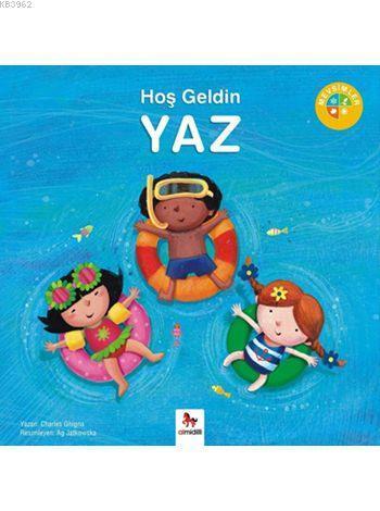 Hoş Geldin Yaz; Mevsimler